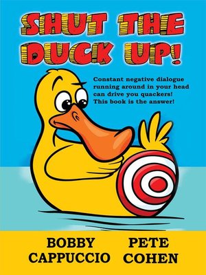 cover image of Shut the Duck Up!